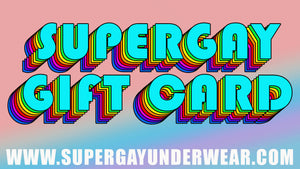 Super Gay Underwear Gift Card